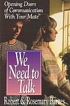 We Need To Talk- by Robert and Rosemary Barnes